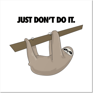 just don't do it Posters and Art